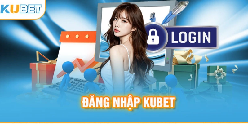 Quy trình đăng nhập kubet11