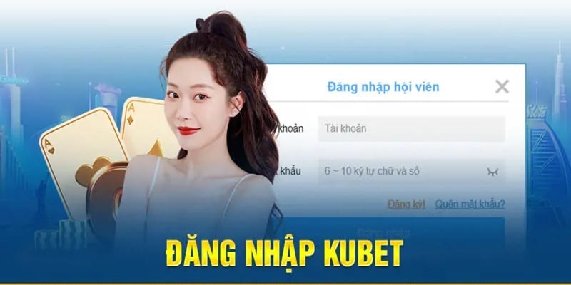 Đăng nhập Kubet11